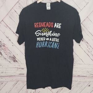 Gildan Redheads Are Sunshine Mixed With A Little Hurricane Tee